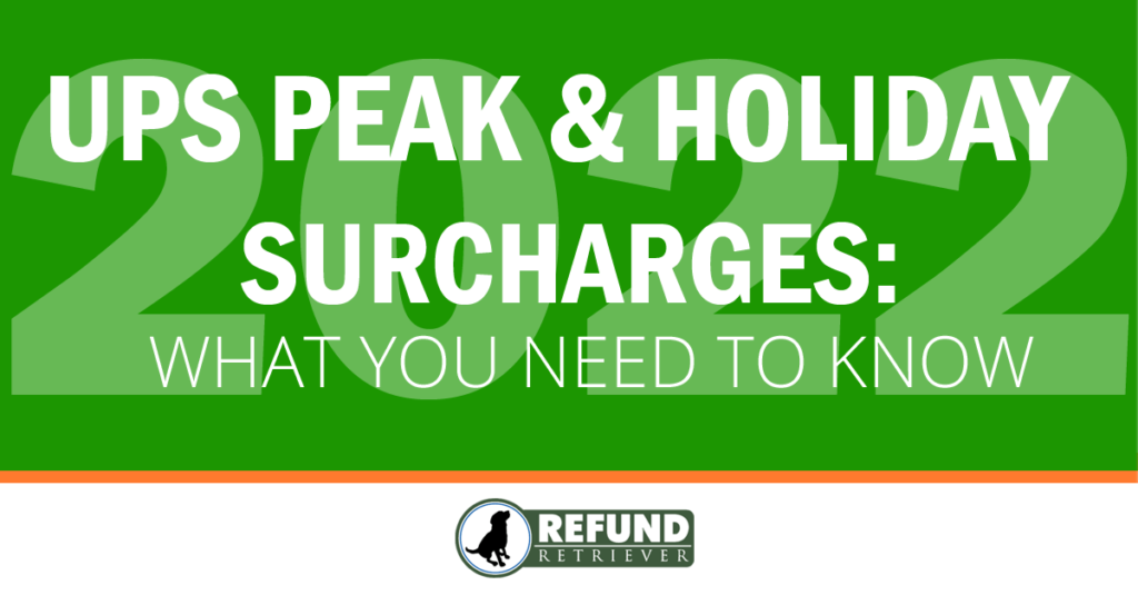 UPS-Peak-Surcharges-2022 Refund Retriever