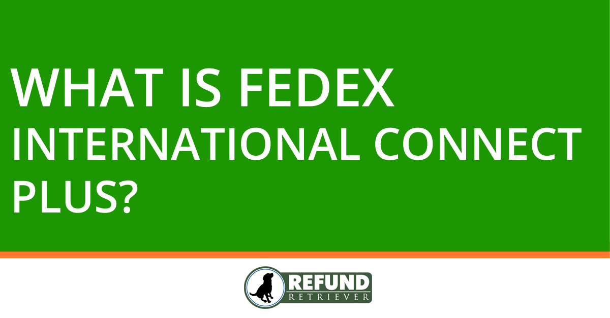 What is FedEx International Connect Plus?